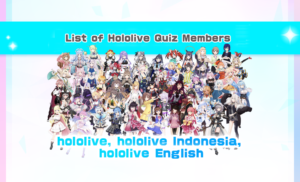 List of Hololove quiz Members